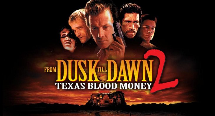 От заката до рассвета 2: Кровавые деньги Техаса